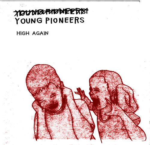 (Young) Pioneers - High Again [LP] Vinyl Record