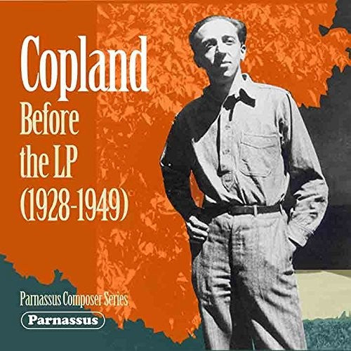Copland,aaron - Copland Before The Lp (1928-1949) - Music CD