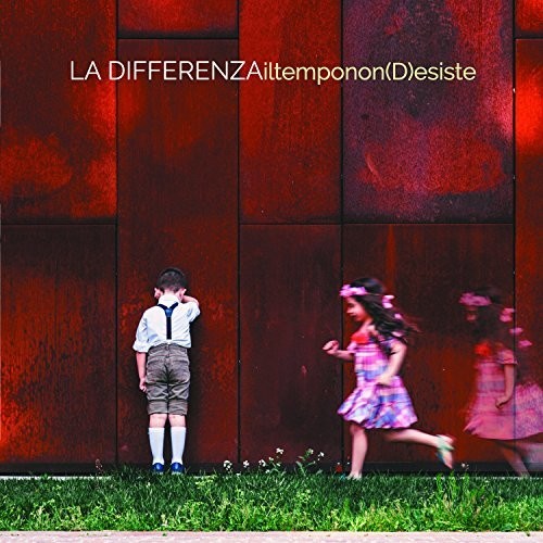 the album cover for La Differenza - Il Tempo Non (D)Esiste