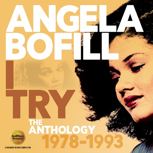 the album cover for Angela Bofill - I Try: Anthology 1978-1993
