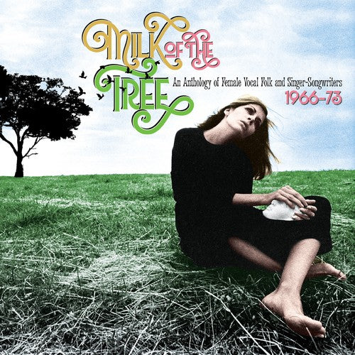 Milk Of The Tree: Anthology Of Female Vocal Folk & - Milk Of The Tree: Anthology Of Female Vocal Folk & - Music CD