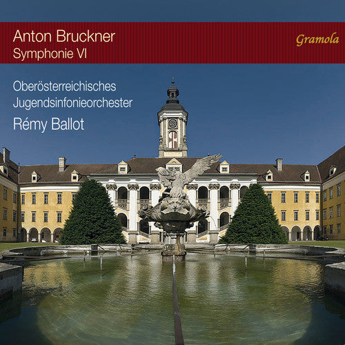 Bruckner / Ballot / Jugendsinfonieorchester - Anton Bruckner: Symphonie Vi - Super Audio CD