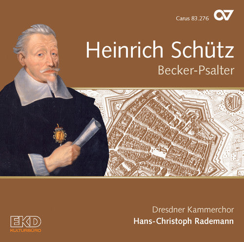Schutz / Rademann / Kammerchor / Kunath - Heinrich Schutz: Becker-psalter - Music CD