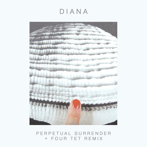 DIANA - PERPETUAL SURRENDER/PERPETUAL SURRENDER (FOUR TET Vinyl Record