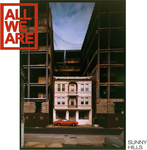 All We Are - Sunny Hills - Vinyl Record