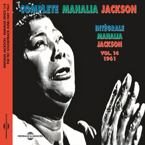 the album cover for Traditional / Jackson - Complete Mahalia Jackson, Vol. 14 1961