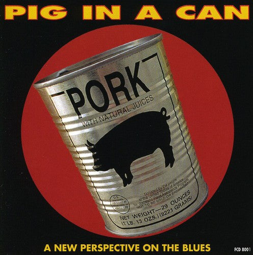 Pig In A Can - Pig In A Can - Music CD