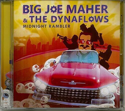 Big Joe Maher & The Dynaflows - Midnight Rambler - Music CD