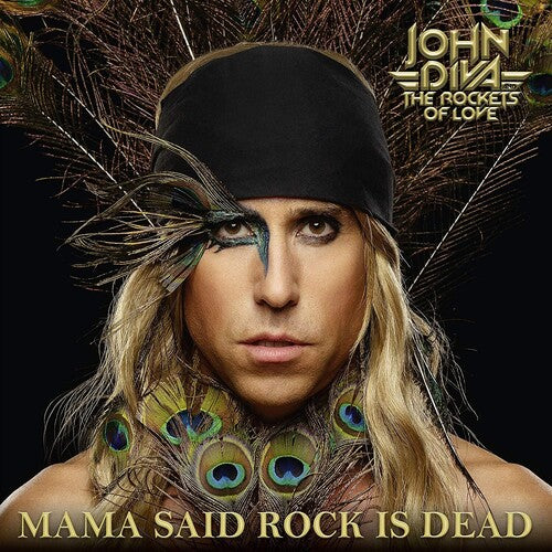 John Diva & Rockets of Love - Mama Said Rock Is Dead Vinyl Record