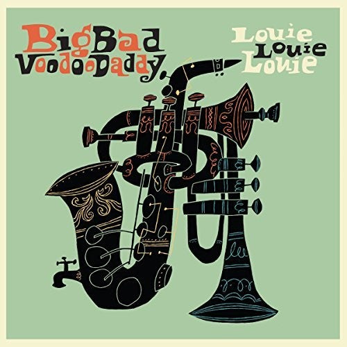 Big Bad Voodoo Daddy - Louie Louie Louie - Music CD