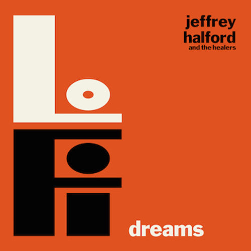 Halford,jeffrey & The Healers - Lo-fi Dreams - Music CD