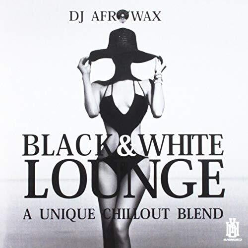 Dj Afrowax - Black & White Lounge - Music CD