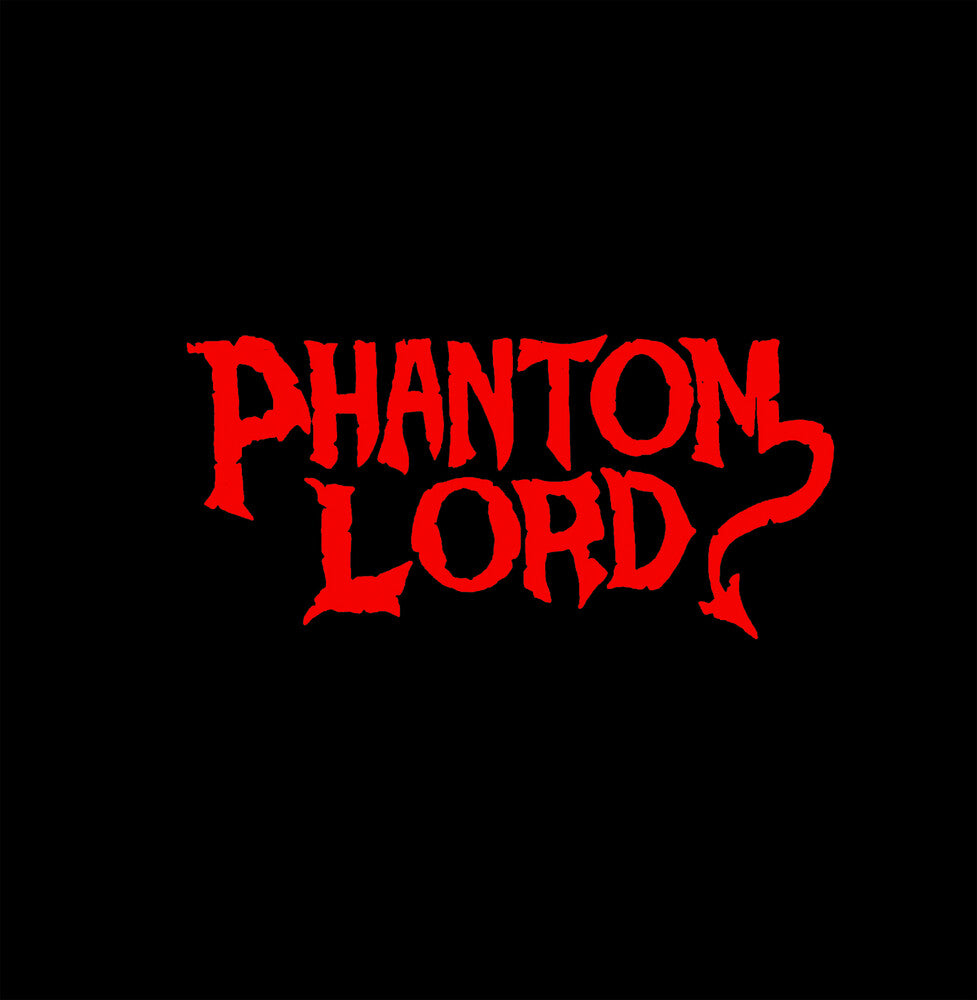 Phantom Lord [LP] Vinyl Record