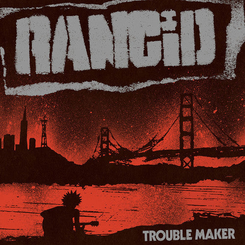 Rancid - Trouble Maker Vinyl Record