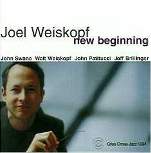 Joel Weiskopf Quintet - New Beginning - Music CD