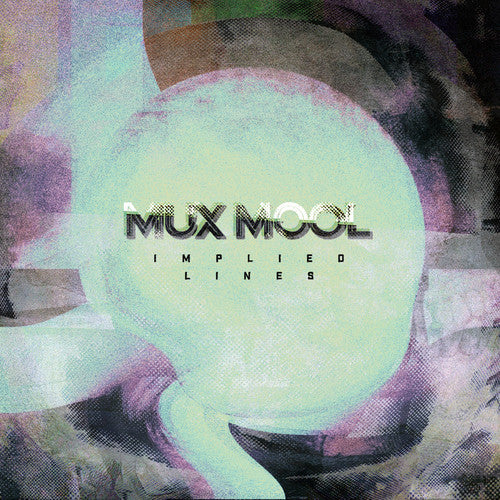 Mux Mool - Implied Lines - Music CD