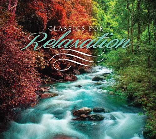 Classics For Relaxation / Various - Classics For Relaxation / Various - Music CD