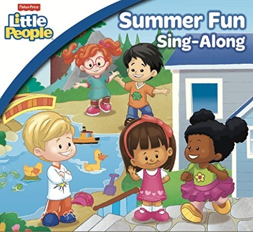 the album cover for Fisher Price: Summer Fun Sing Along - Fisher Price: Summer Fun Sing Along