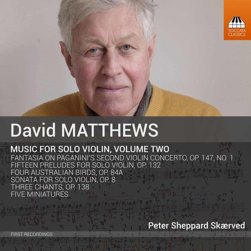 Matthews / Skaerved - David Matthews: Music For Solo Violin V2 - Music CD