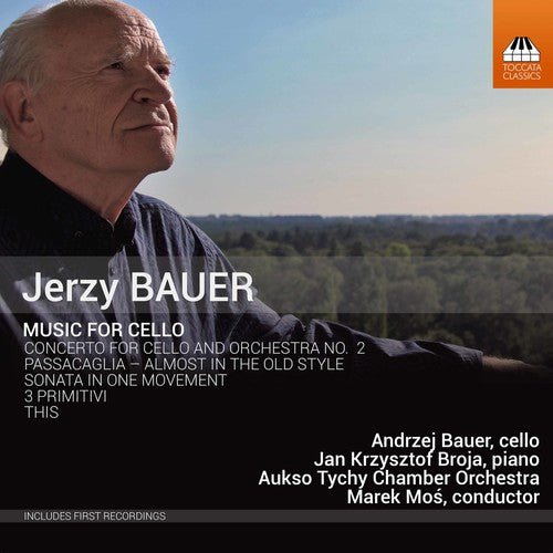 the album cover for Andrzej Bauer - Jerzy Bauer: Music for Cello