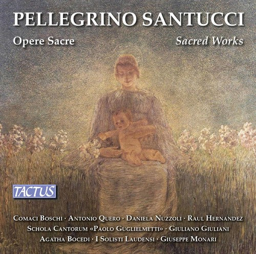 Santucci / Hernandez / Bocedi - Pellegrino Santucci: Sacred Works - Music CD