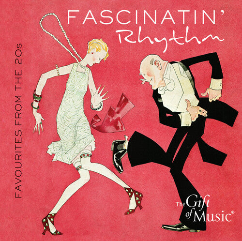 Orphans; Van & Schenck; Jolson; Rudy Wiedoeft's Ca - Fascinatin' Rhypm - Music CD