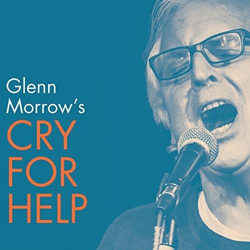 Glenn Morrow's Cry For Help [LP] Vinyl Record
