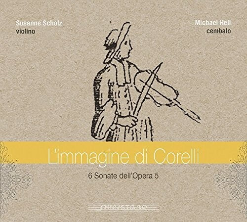 Corelli / Scholz / Hell - L'immagine Di Corelli - Music CD