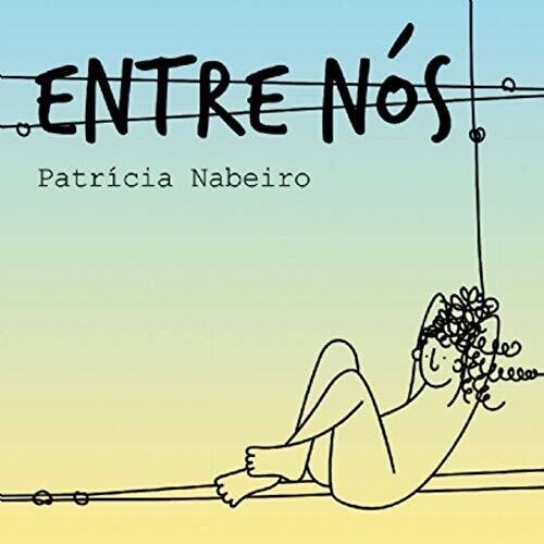 Nabeiro,patricia - Entre Nos - Music CD