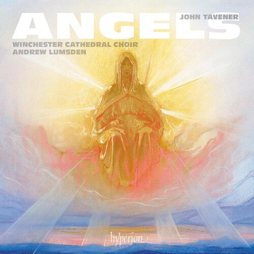 Winchester Cathedral Choir - Tavener: Angels - Music CD