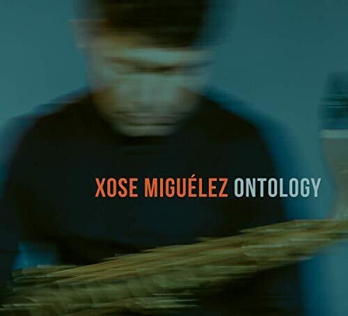 Miguelez,xose - Ontology - Music CD