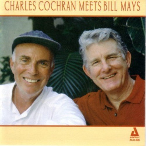 Cochran,charles / May,bill - Charles Cochran Meets Bill May - Music CD