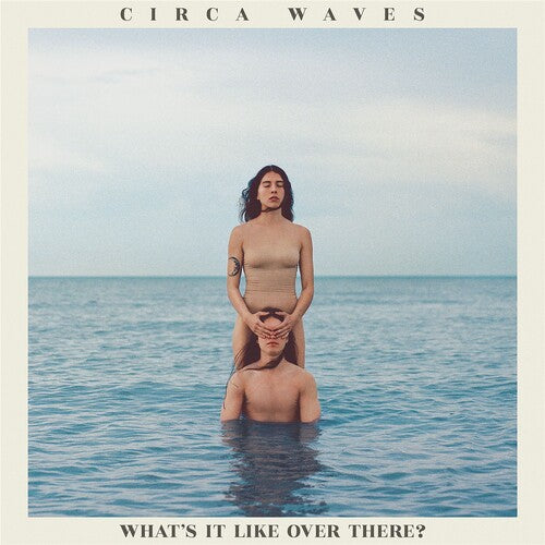 Circa Waves - What's It Like Over There Vinyl Record