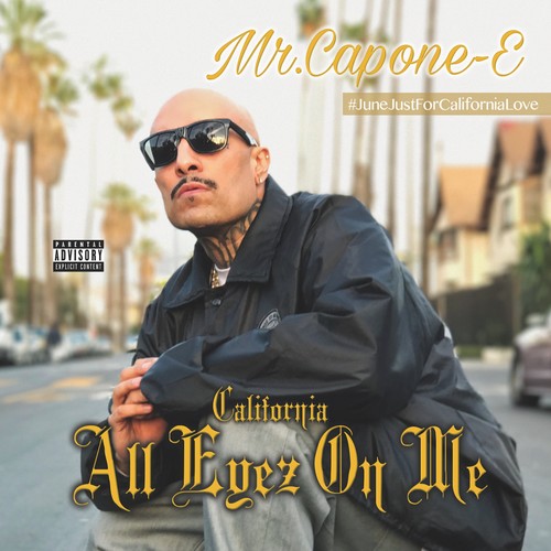 Mr Capone-e - California Love: All Eyez On Me - Music CD