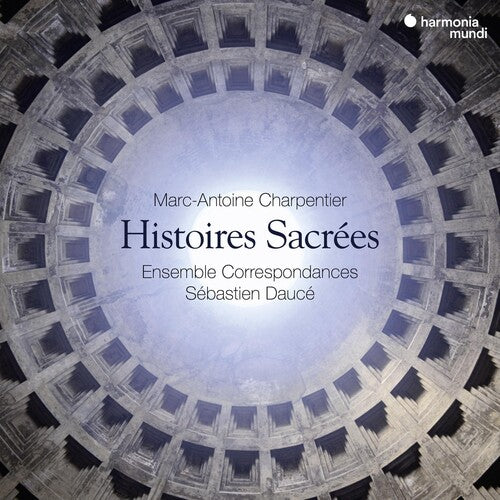 Dauce,sebastien / Ensemble Correspondances - Charpentier: Histoires Sacrees - Music CD