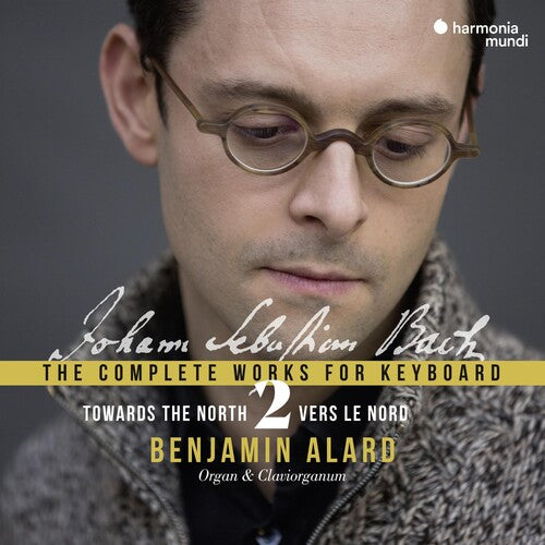 Alard,benjamin - Bach: Towards The North - Complete Works - Music CD