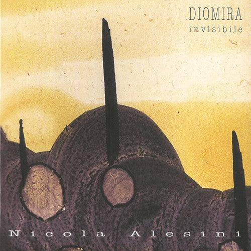Alesini - Nicola Alesini: Diomira Invisibile - Music CD