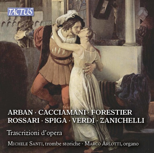 the album cover for Zanichelli / Santi /Arlotti - Opera Transcriptions