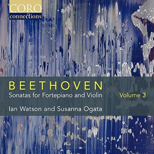 Beethoven / Watson / Ogata - Beethoven: Sonatas For Fortepiano & Violin 3 - Music CD