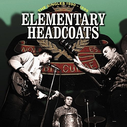 e Headcoats - Elementary Headcoats (the Singles 1990 - 1999) [LP] Vinyl Record