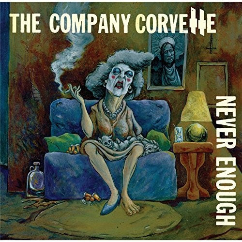 The Company Corvette - Never Enough [LP] Vinyl Record