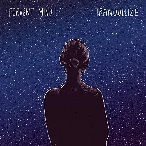 Fervent Mind - Tranquilize - Vinyl Record