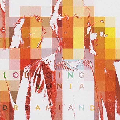 Lounging Sonia - Dreamland - Music CD