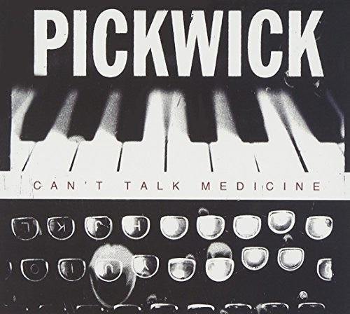Pickwick - Can't Talk Medicine - Music CD