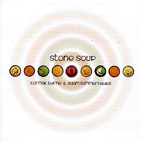 Byrne / Summerhayes - Stone Soup - Music CD