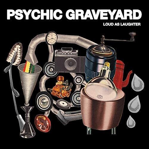Psychic Graveyard - Loud As Laughter - Music CD