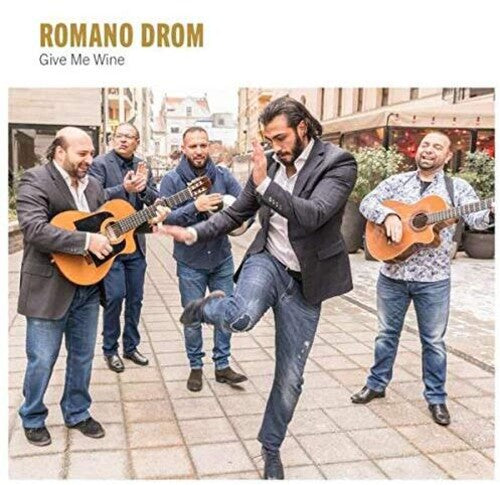 Romano Drom - Give Me Wine - Music CD
