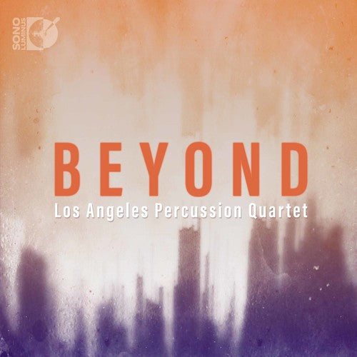 the album cover for Los Angeles Percussion Quartet - Beyond