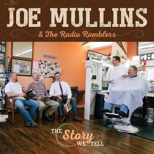 Mullins,joe / Radio Ramblers - The Story We Tell - Music CD