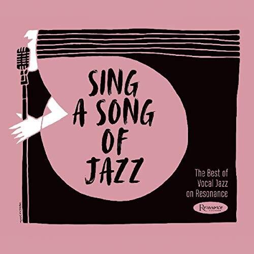Sing A Song Of Jazz: The Best Of Vocal Jazz / Var - Sing A Song Of Jazz: The Best Of Vocal Jazz / Var - Music CD
